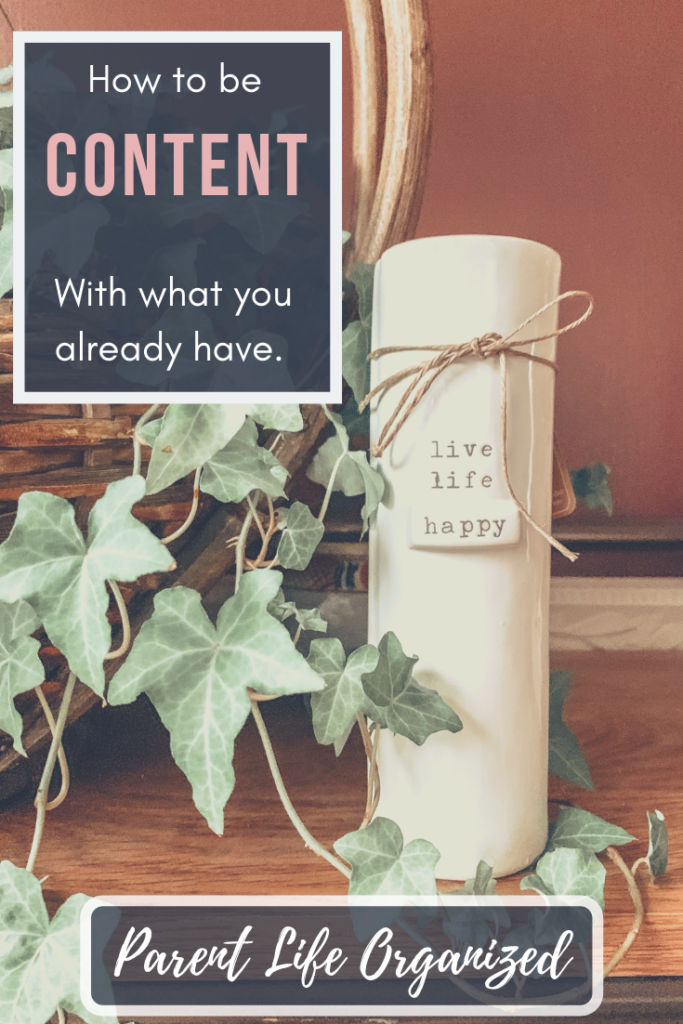 How to be content with what you have 7 strategies proven to work